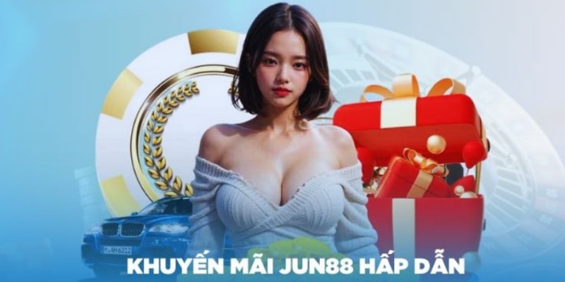 Lưu ý quan trọng khi tham gia khuyến mãi Jun88