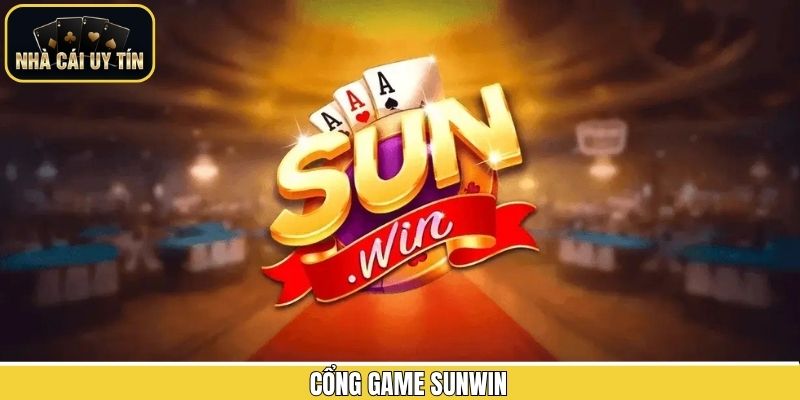 Sunwin - Khám Phá Thế Giới Cá Cược Đỉnh Cao Hiện Nay