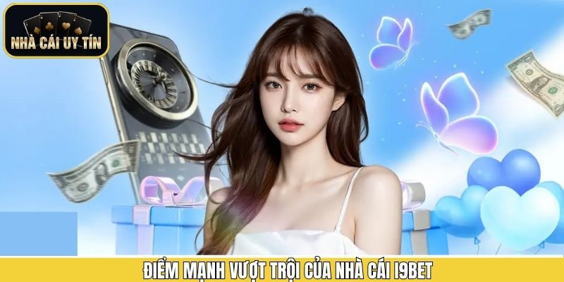 Những ưu điểm nổi trội trong thương hiệu uy tín