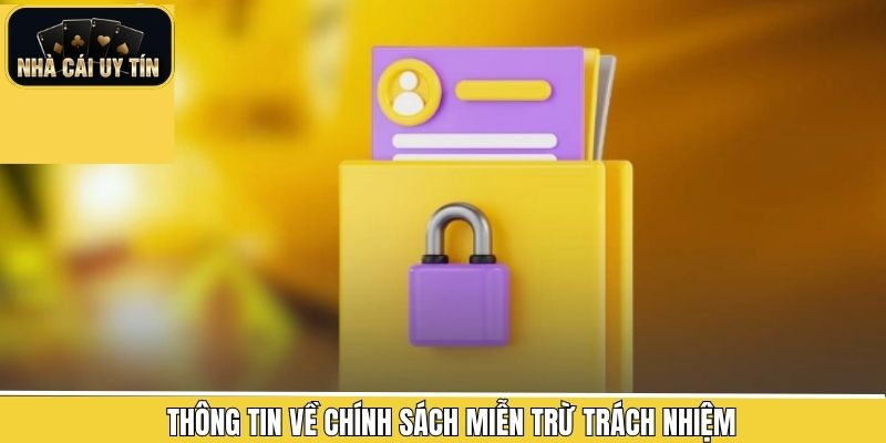 Giải thích đôi chút về miễn trừ trách nhiệm